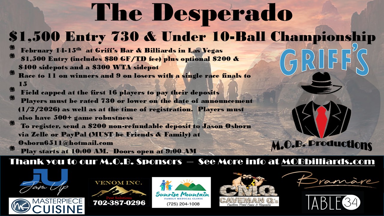 The Desperado $1,500 Entry 730 & Under 10-Ball Championship flyer