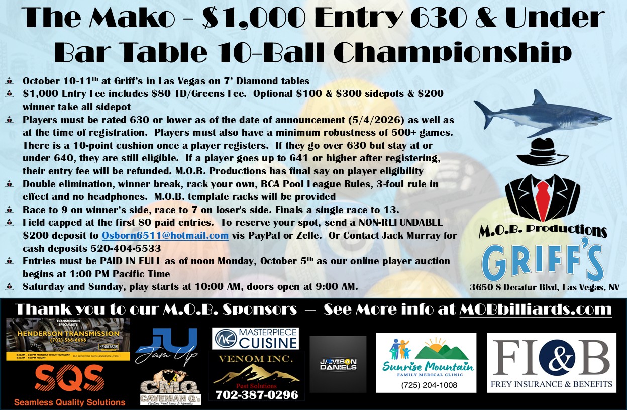 The Mako - $1,000 Entry 630 & Under Bar Table 10-Ball Championship flyer
