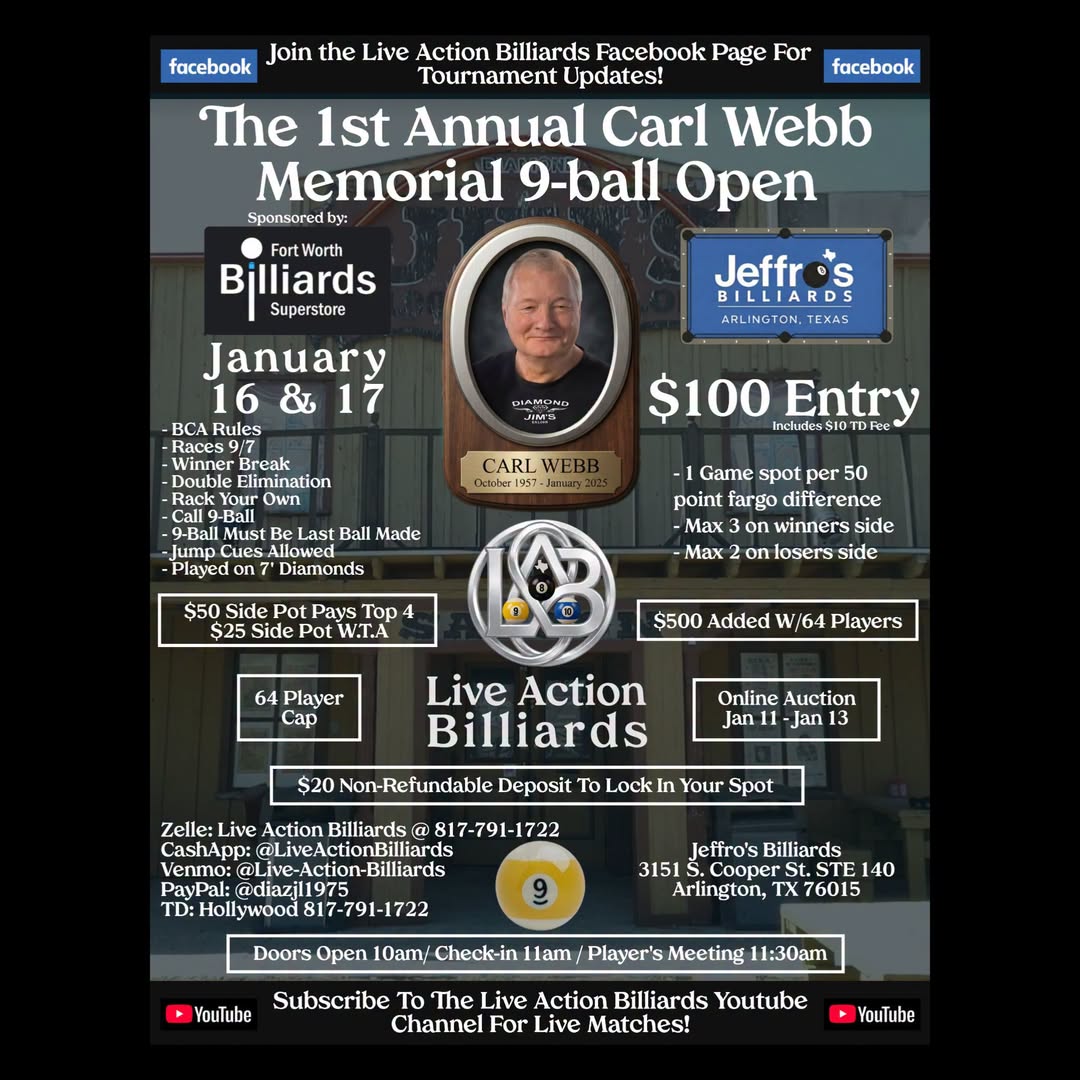 The 1st Annual Carl Webb Memorial 9-Ball Open flyer