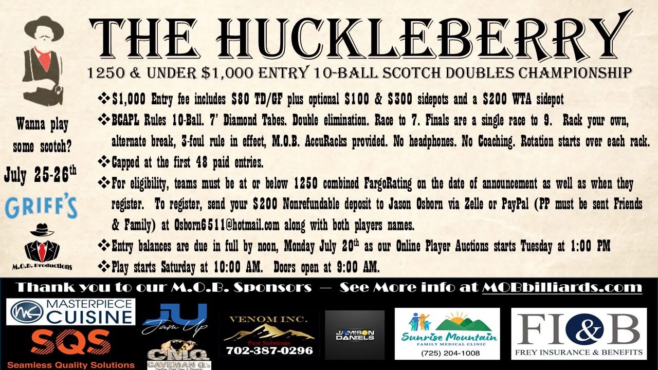 The Huckleberry 1250 & Under $1,000 Entry 10-Ball Scotch Doubles Championship flyer